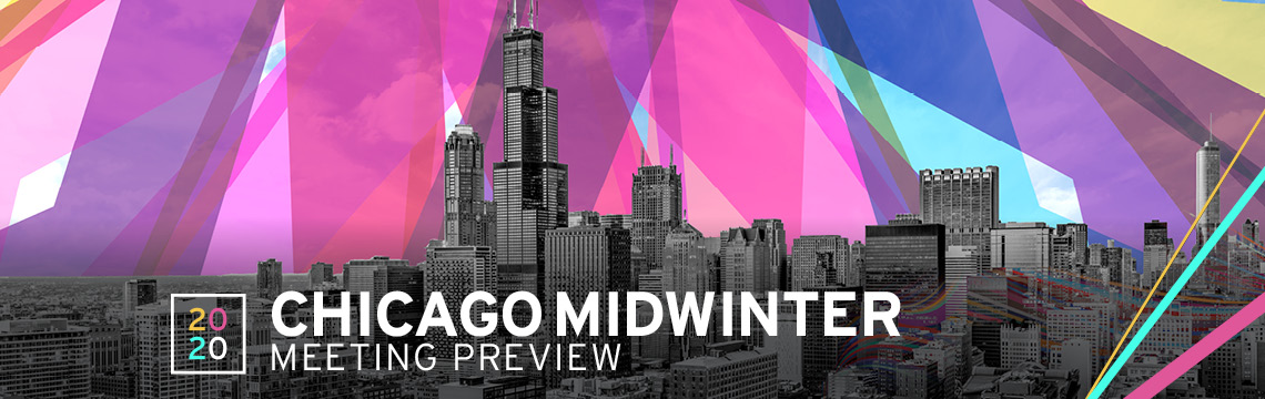2020 Chicago Midwinter Meeting Preview
